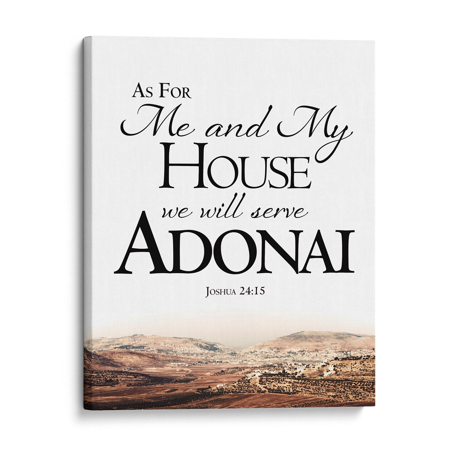 "As For Me And My House" Actual Location - Gallery Wrapped Canvas Art